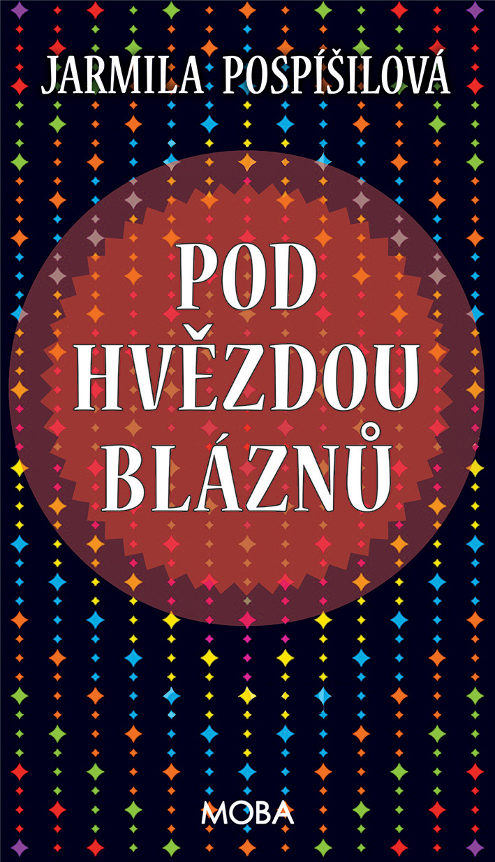 Pod hvězdou bláznů