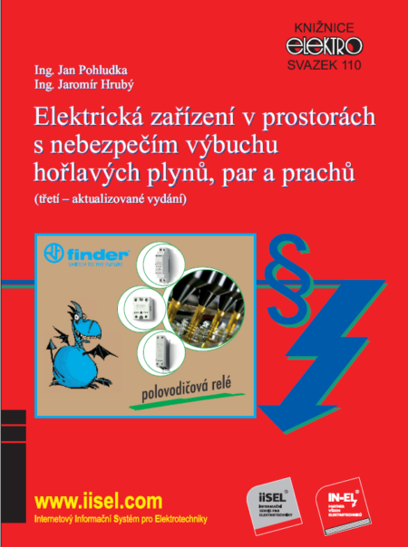 Elektrická zařízení v prostorách s nebezpečím výbuchu hořlavých plynů, par a prachů (sv. 110)