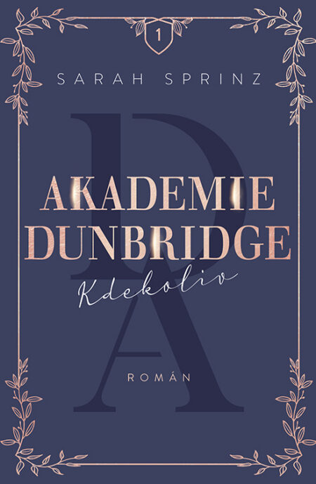Akademie Dunbridge: Kdekoliv