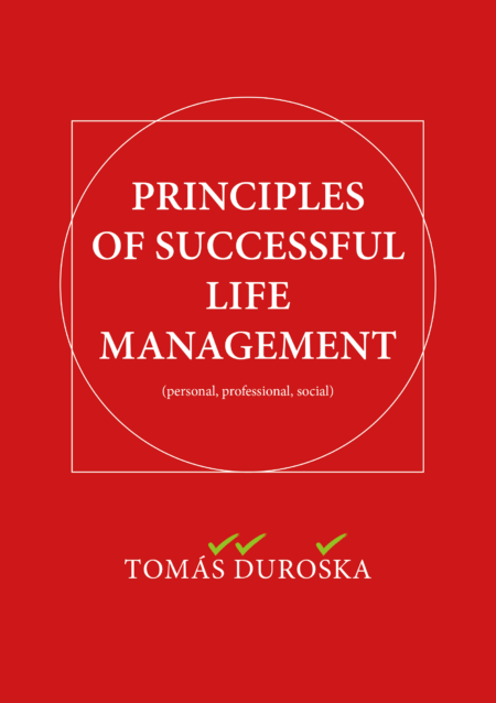 PRINCIPLES OF SUCCESSFUL LIFE MANAGEMENT