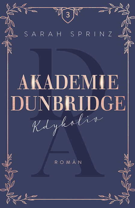 Akademie Dunbridge 3 - Kdykoliv