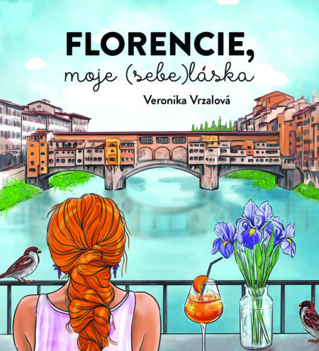 Florencie, moje (sebe)láska