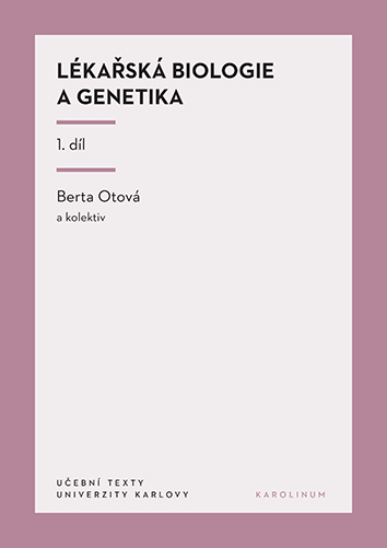 Lékařská biologie a genetika 1. díl