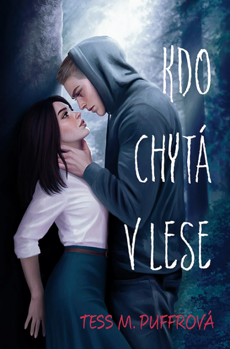 Kdo chytá v lese