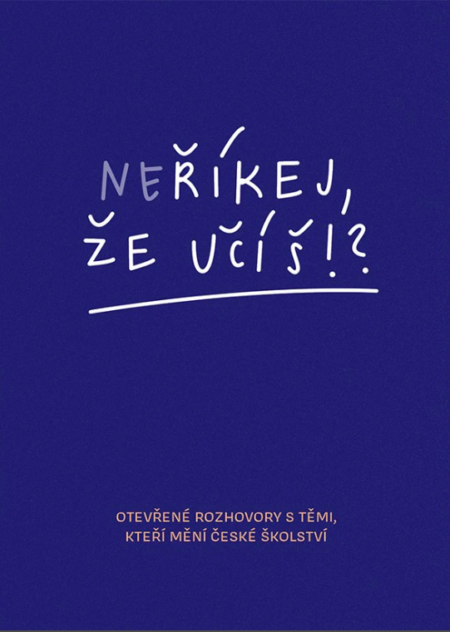 Neříkej, že učíš!?